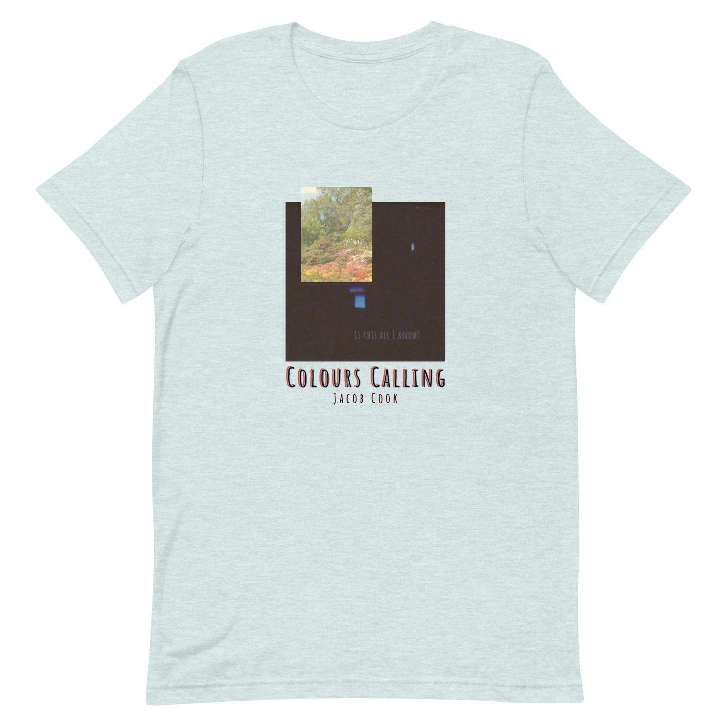 Colours Calling T-shirt